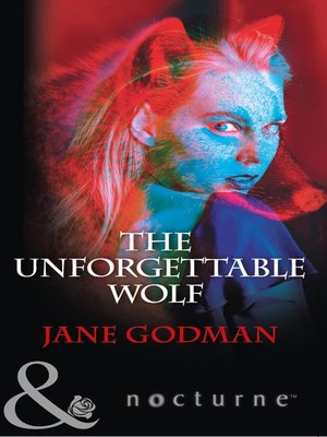 cover image of The Unforgettable Wolf